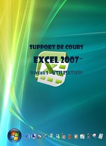 (imagepour) support de cours Excel 2007, Apprendre à utiliser Excel