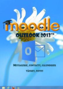(imagepour) cours moodle Outlook 2013, messagerie, calendrier, contacts