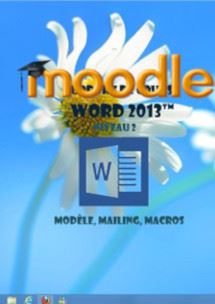 (imagepour) cours moodle Word 2013,mailing, modele