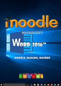 (imagepour) cours moodle Word 2016, mailing, modele, macros